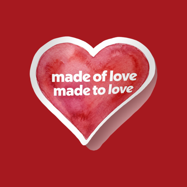 Sticker Made to Love